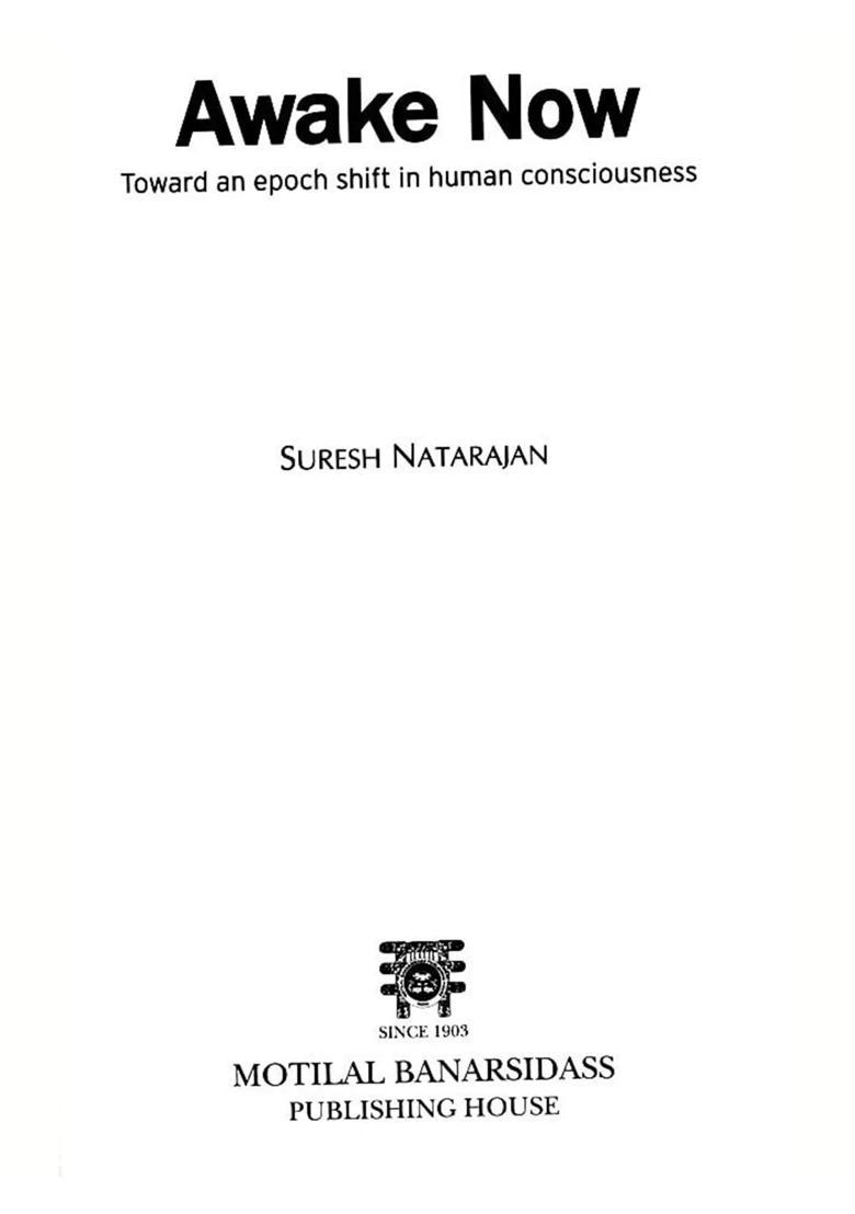 Awake Now (Toward an Epoch Shift in Human Consciousness) - Indya