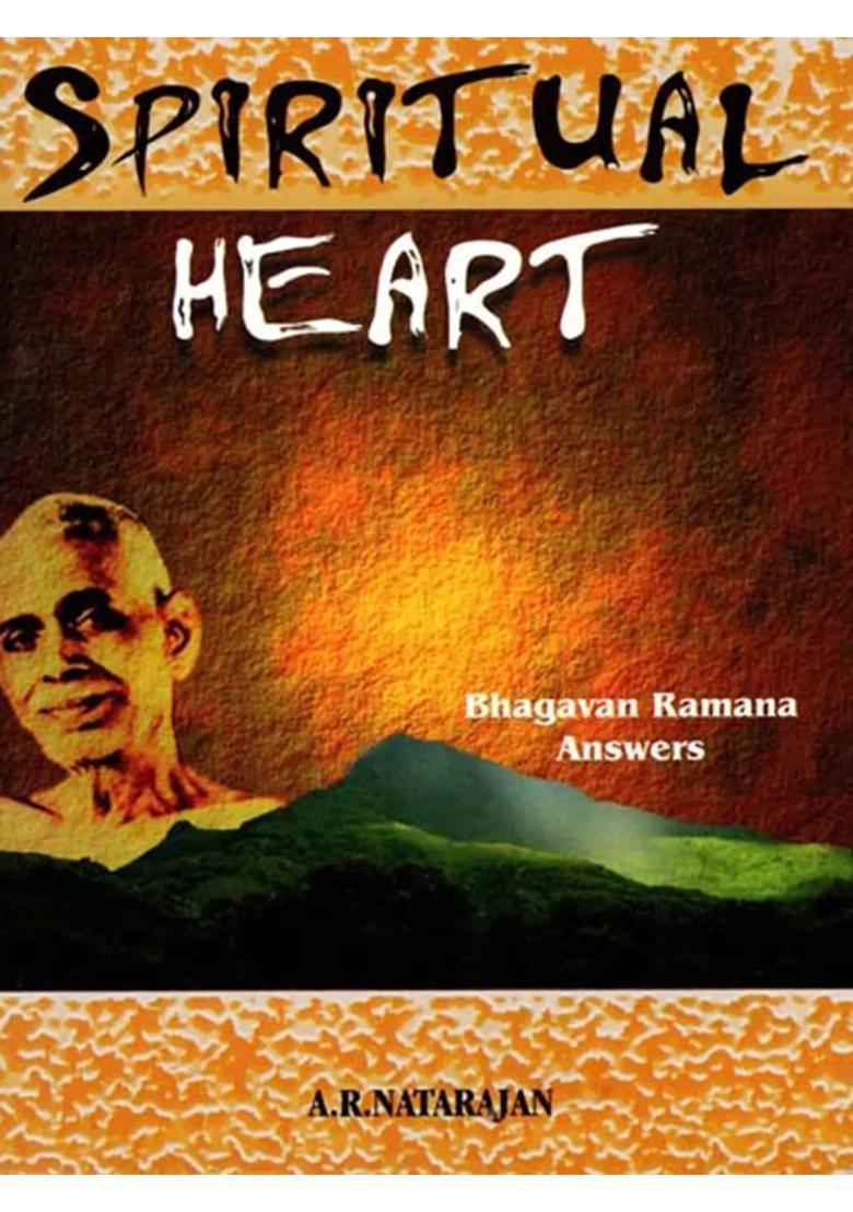 The Spiritual Heart (Bhagavan Ramana Answers) - Indya