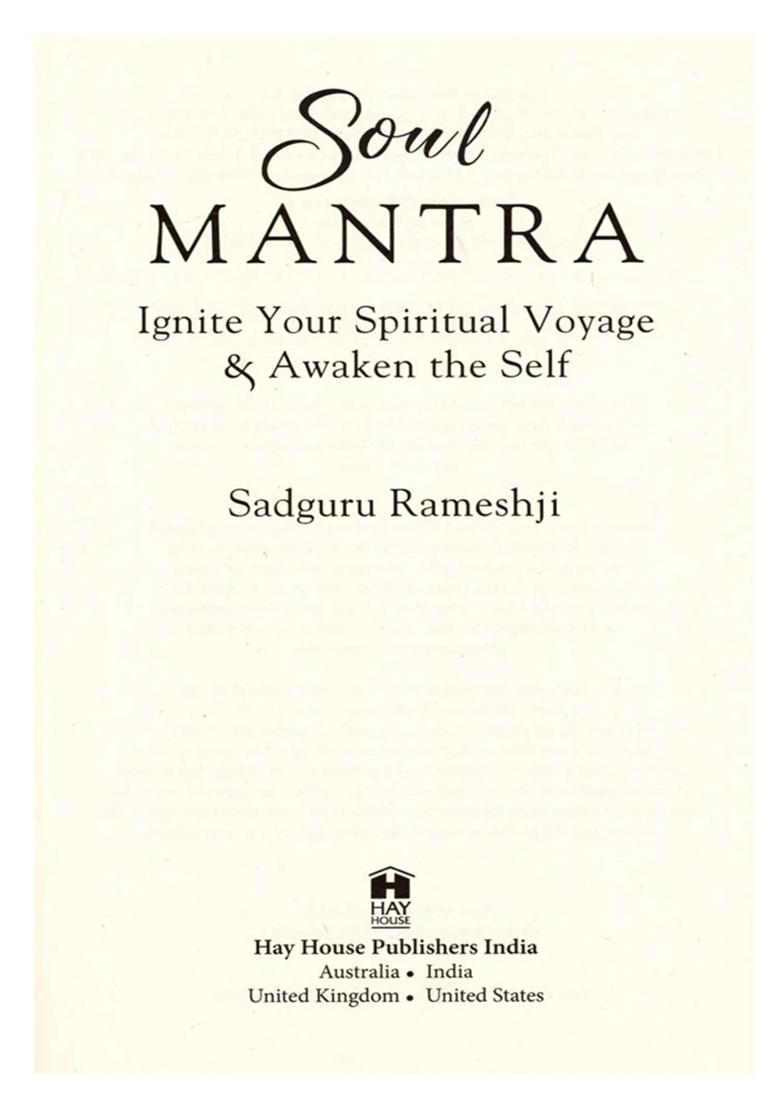 Soul Mantra Ignite Your Spiritual Voyage Awaken the Self - Indya