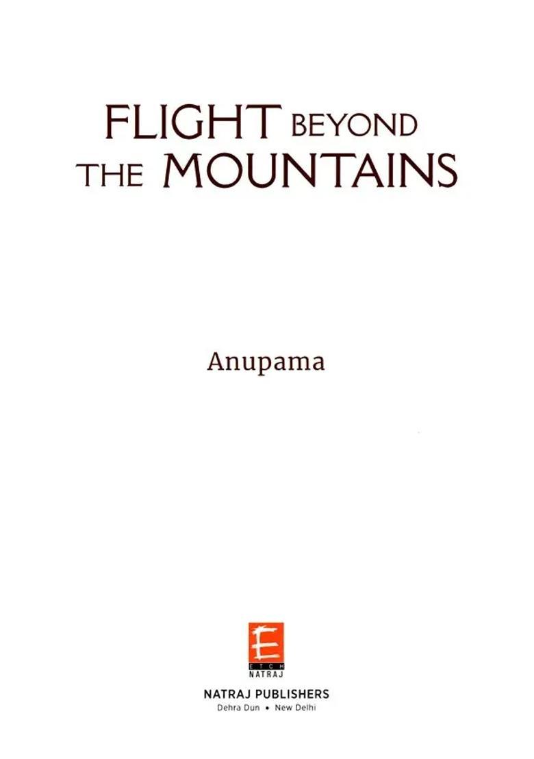 Flight Beyond the Mountains Manifesting Dreams into Reality - Indya