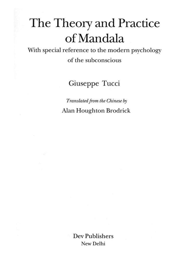 The Theory and Practice of Mandala (With Special Reference to the Modern Psychology of the Subconscious) - Indya