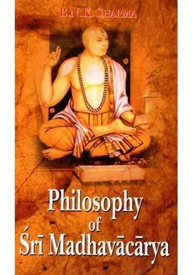 Philosophy of Sri Madhavacarya