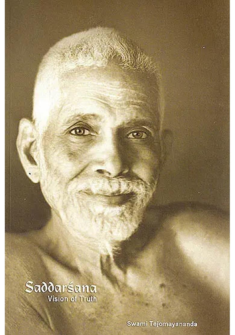 Saddarsana of Bhagavan Sri Ramana Maharsi ((Text, Transliteration, Word-Word-Meaning, Translation and Detailed Commentary)) - Indya