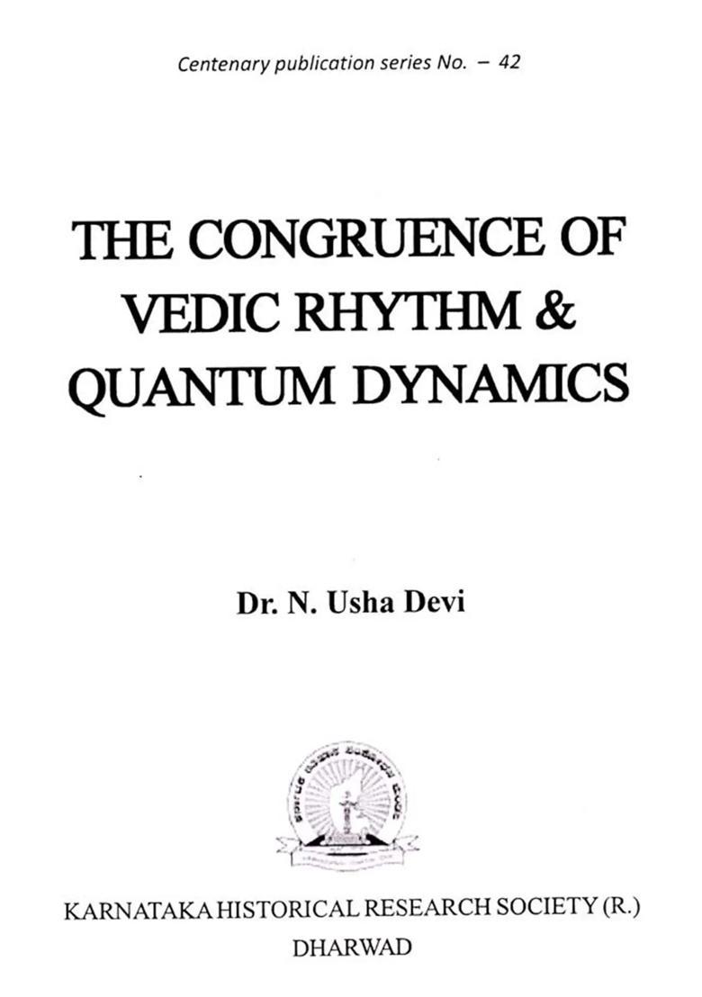 The Congruence of Vedic Rhytm Quantum Dynamics - Indya