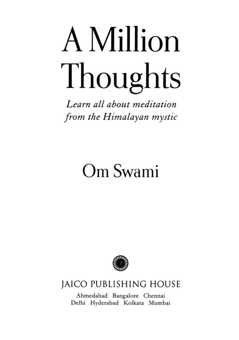 A Million Thoughts Learn all about Meditation from the Himalayan Mystic - Indya