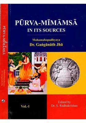 Purva-Mimamsa in Its Sources (Photocopy in Set of 2 Volumes)