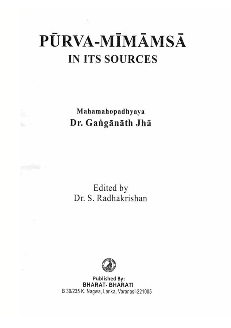 Purva-Mimamsa in Its Sources (Photocopy in Set of 2 Volumes) - Indya