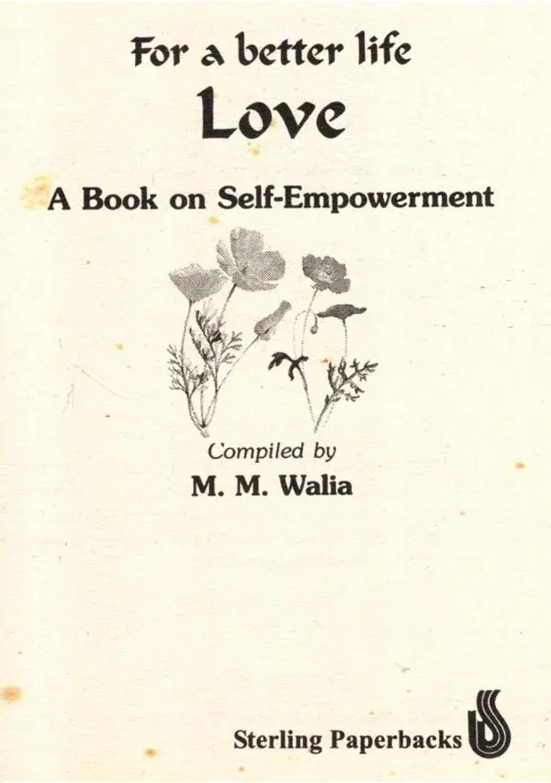 For a Better Life Love- A Book on Self-Empowerment - Indya