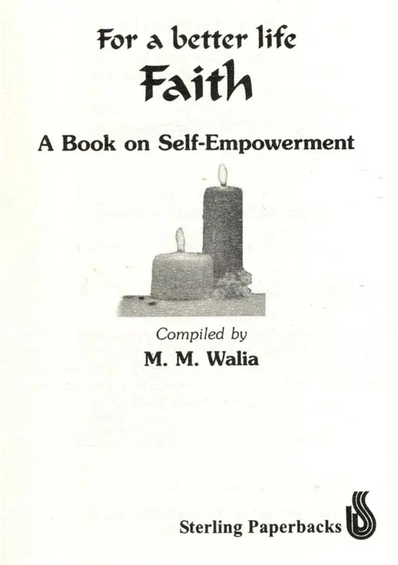 For a Better Life Faith- A Book on Self-Empowerment - Indya