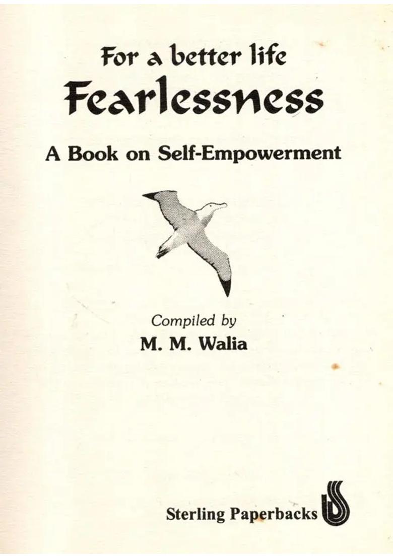 For a Better Life Fearlessness- A Book on Self-Empowerment - Indya