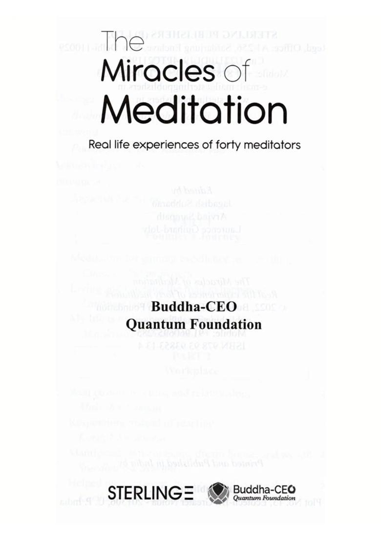 The Miracles of Meditation Real Life Experiences of Forty Meditators - Indya