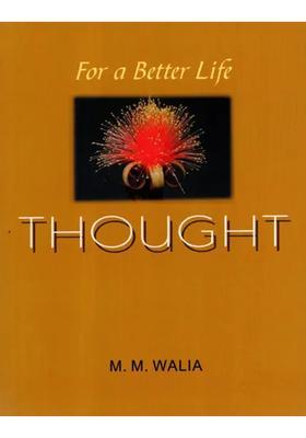 For a Better Life Thought- A Book on Self-Empowerment