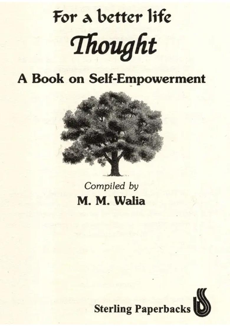 For a Better Life Thought- A Book on Self-Empowerment - Indya