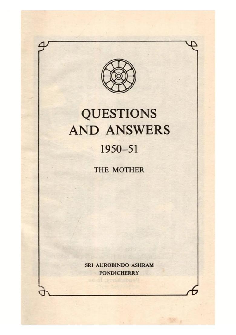 Questions and Answers by the Mother 1950-1951 and 1953-1958 (Set of 7 Books An Old and Rare Book) - Indya