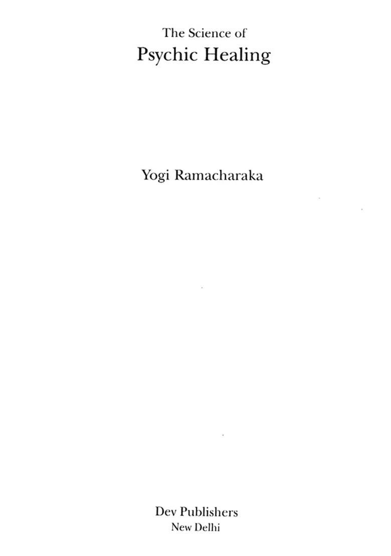 The Science of Psychic Healing - Indya