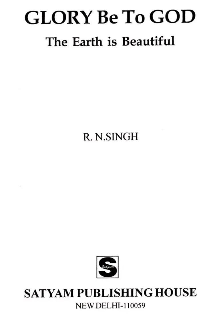 Glory Be to God the Earth is Beautiful - Indya