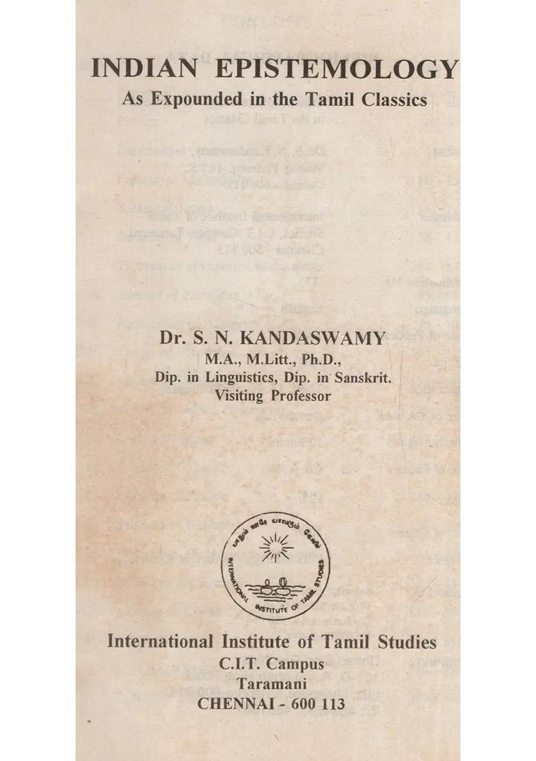 Indian Epistemology As Expounded in the Tamil Classics (An Old Rare Book) - Indya