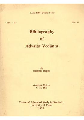 Bibliography of Advaita Vedanta (An Old and Rare Book)