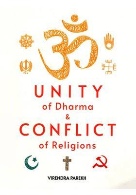 Unity of Dharma and Conflict of Religions