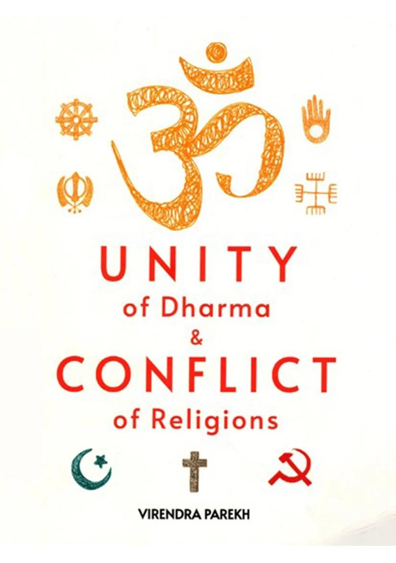Unity of Dharma and Conflict of Religions - Indya