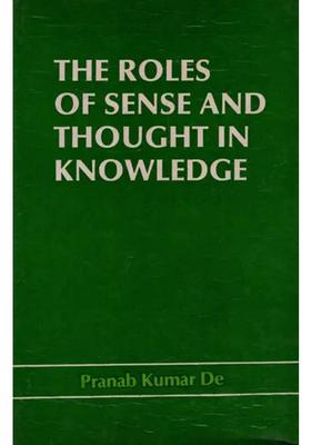 The Roles of Sense and Thought in Knowledge (An Old and Rare Book)