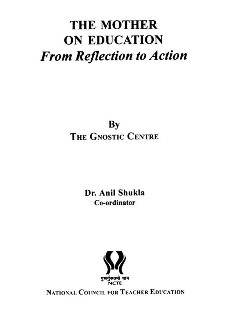 The Mother on Education- From Reflection to Action - Indya