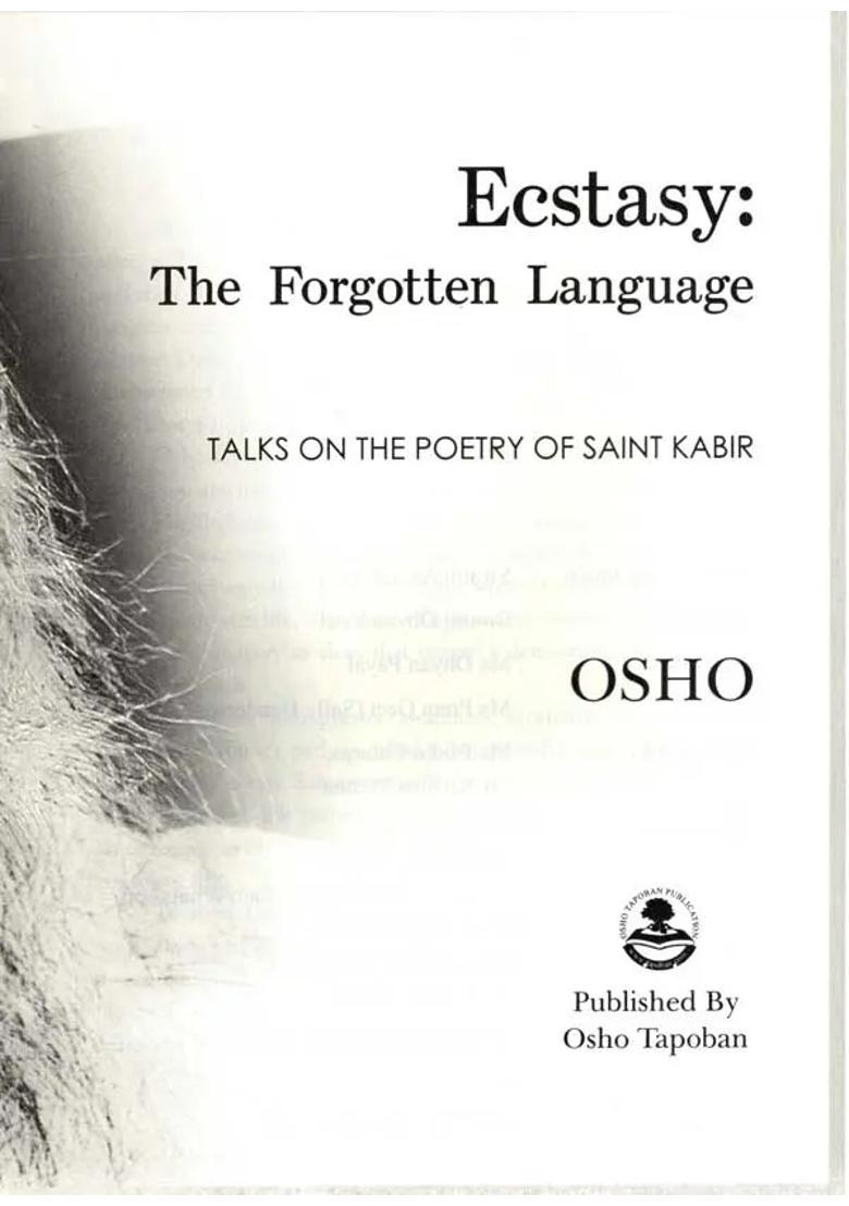 Ecstasy The Forgotten Language (Talks on the Poetry of Saint Kabir) - Indya