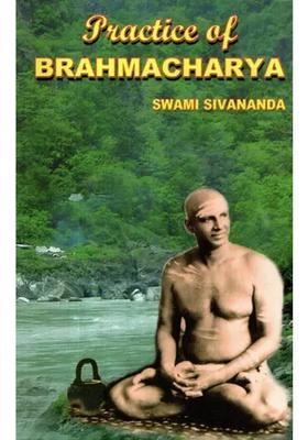 Practice of Brahmacharya