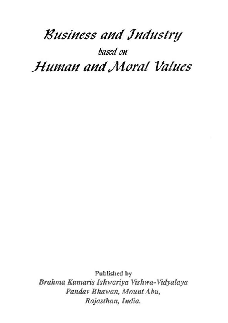 Business and Industry Based on Human and Moral Values - Indya