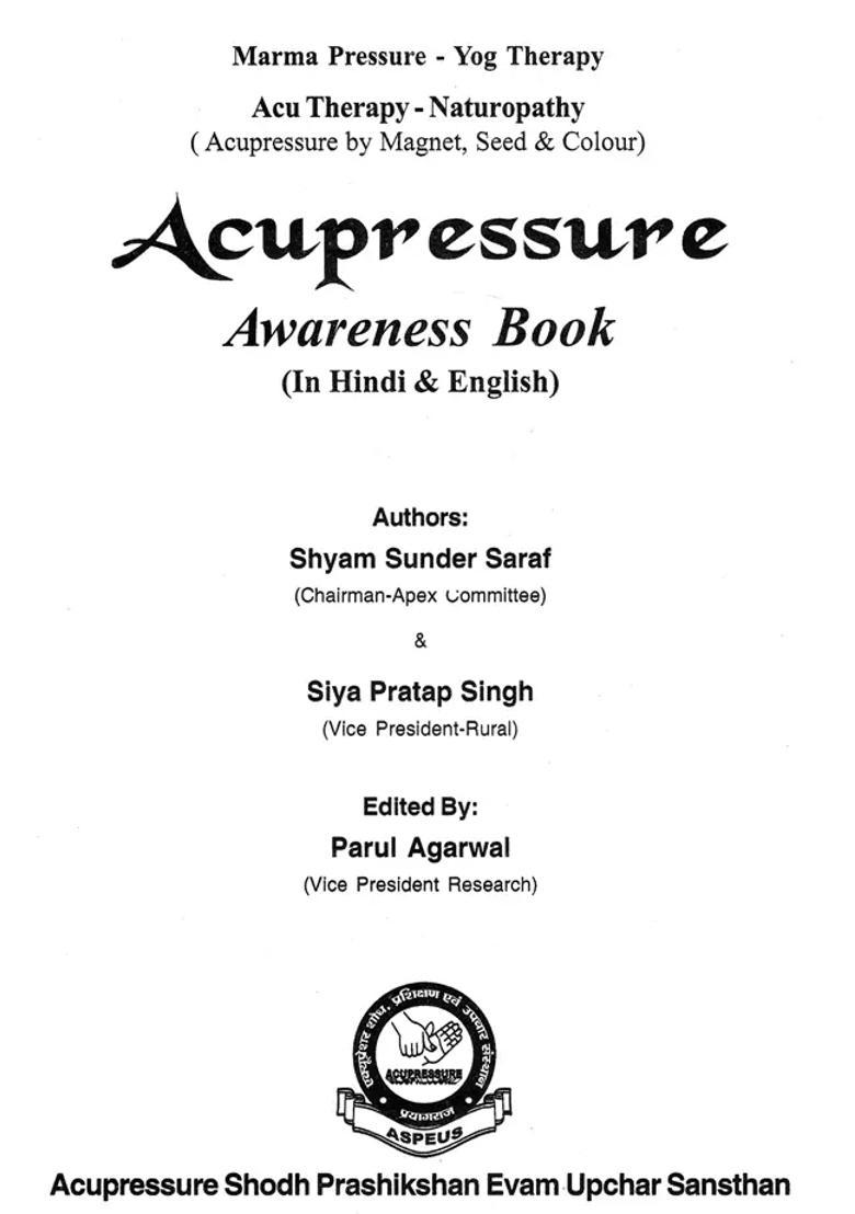 Acupressure Awareness Book- 21st Century Autotherapy Treatment Therapy (English And Hindi) - Indya