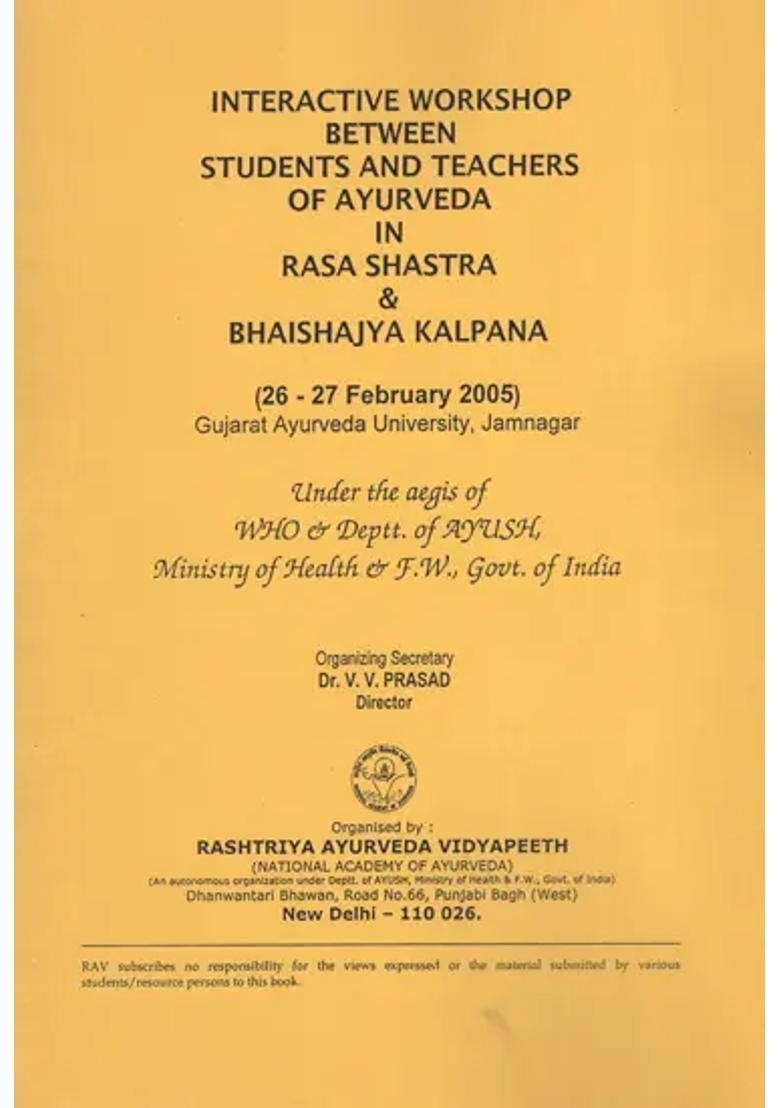 Interactive Workshop Between Students and Teachers of Ayurveda in Rasa Shastra and Bhaishajya Kalpana - Indya