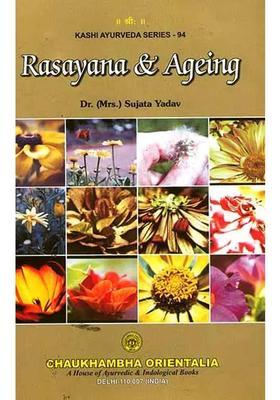 Rasayana and Ageing