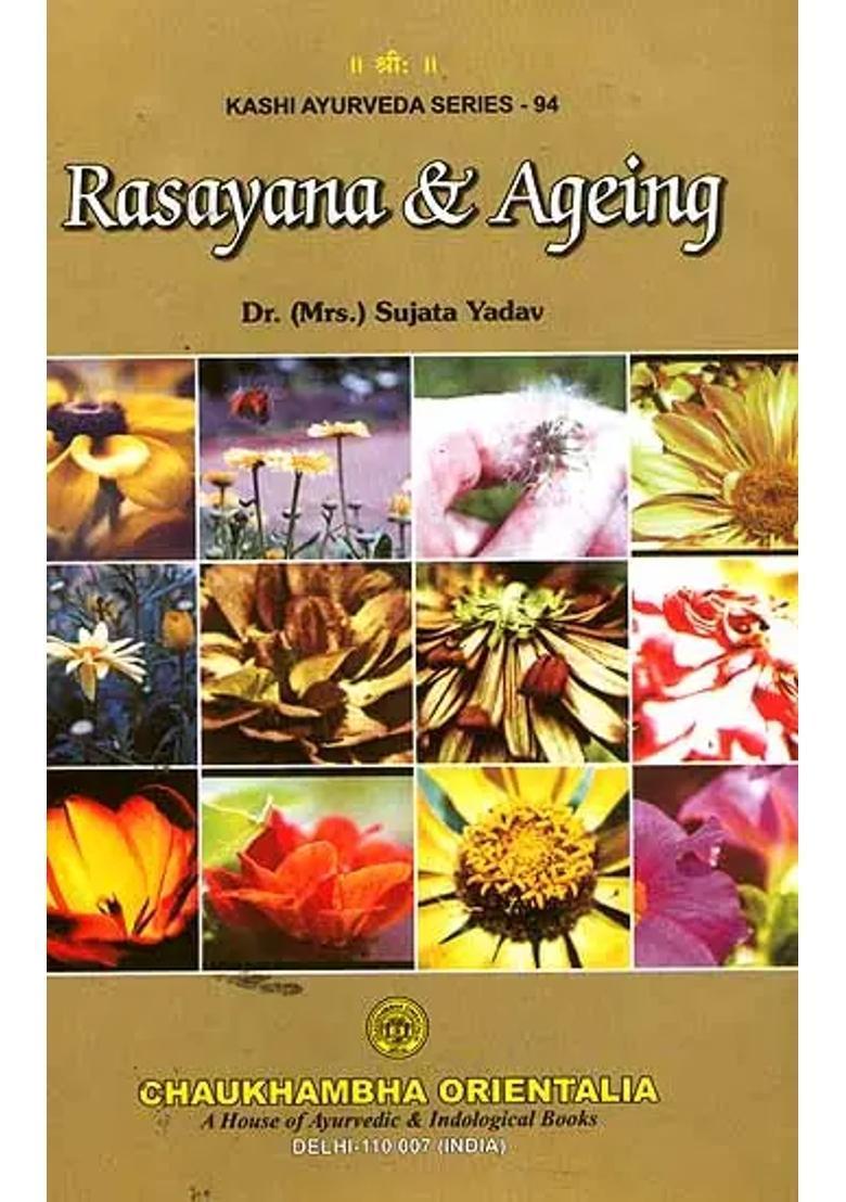 Rasayana and Ageing - Indya