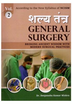 Shalya Tantra (General Surgery) Bridging Ancient Wisdom with Modern Surgical Practices (Part- 2)