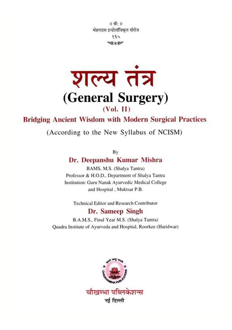 Shalya Tantra (General Surgery) Bridging Ancient Wisdom with Modern Surgical Practices (Part- 2) - Indya