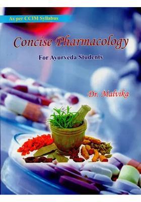 Concise Pharmacology For Ayurveda Students