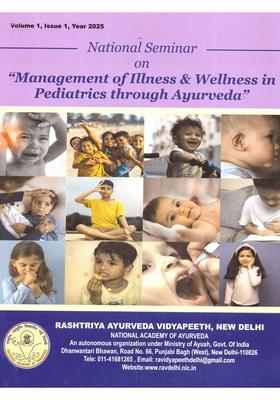 National Seminar on Management of Illness Wellness in Pediatrics through Ayurveda Volume - 1