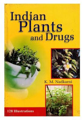 Indian Plants and Drugs 128 Illustrations