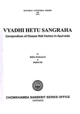 Vyadhi Hetu Sangraha- Compendium of Disease Risk Factors in Ayurveda