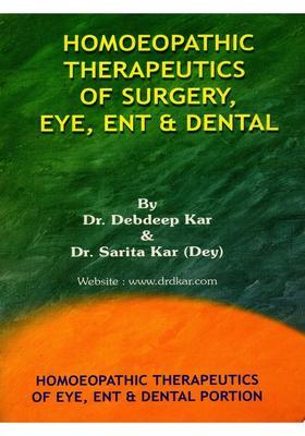 Homoeopathic Therapeutics of Surgery, Eye, Ent Dental