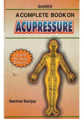 A Complete Book On Acupressure