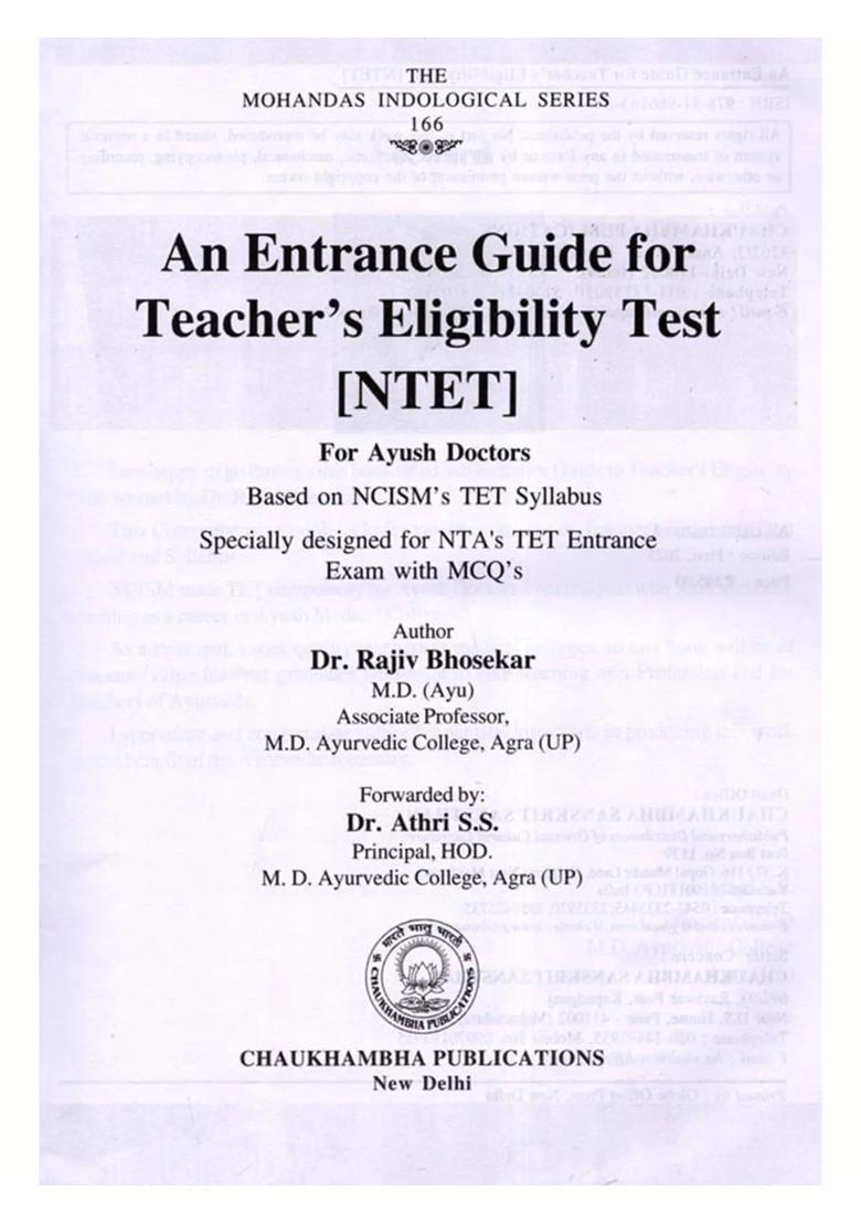 NTET- An Entrance Guide for Teachers Eligibility Test for Aayush Doctors (Based on NCISMs TET Syllabus- Specially Designed for NTAs TET Entrance Exam with 2000 MCQS) - Indya