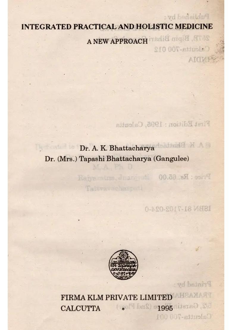 Integrated Practical and Holistic Medicine- A New Approach - Indya