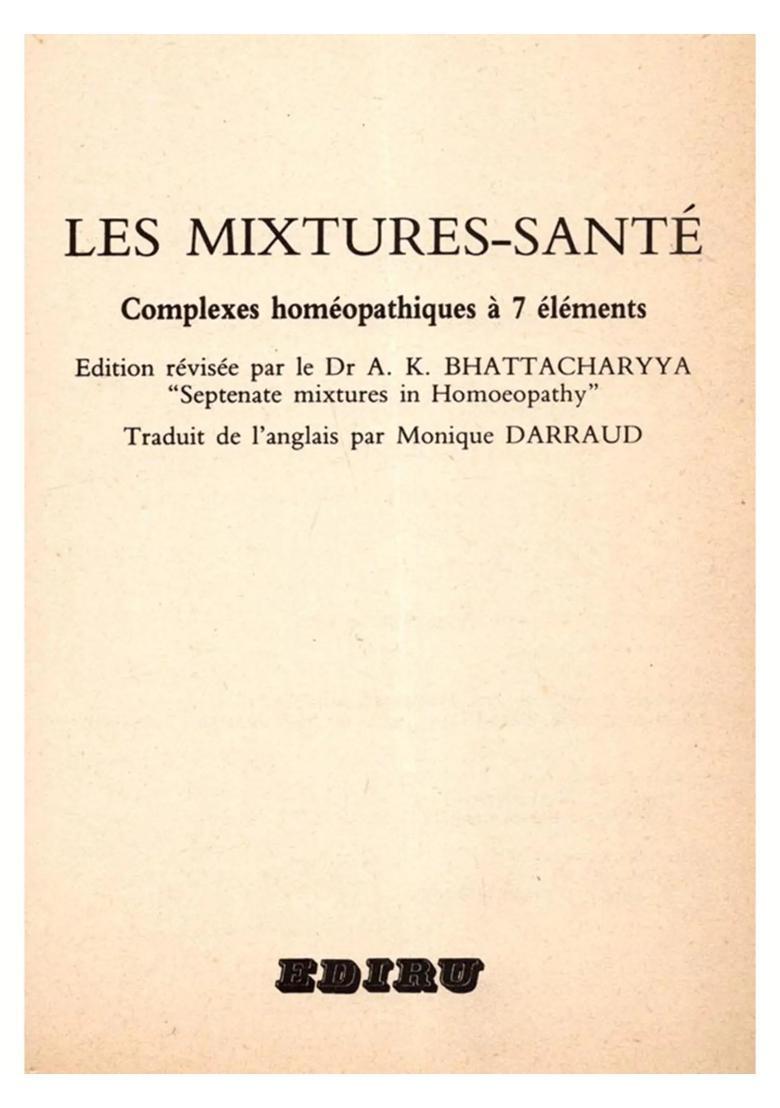 Les Mixtures-Sante- Complexes Homeopathiques a 7 Elements Health Mixtures 7-Element Homeopathic Complexes (An Old and Rare Book in French) - Indya