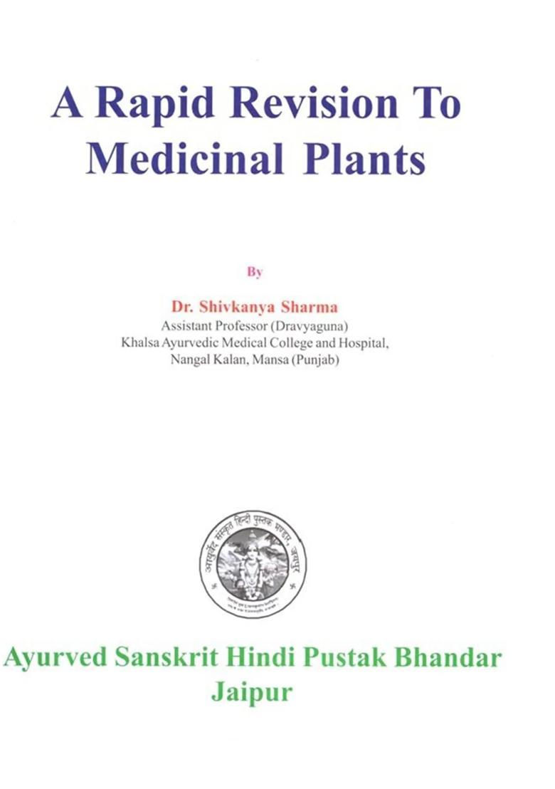 A Rapid Revision to Medicinal Plants (As Per NCISM Syllabus) - Indya