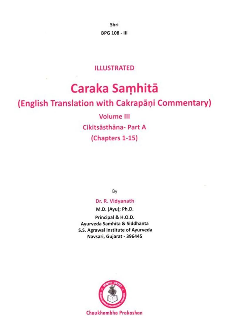 Illustrated Caraka Samhita- English Translation with Cakrapani Commentary (Part-3) - Indya