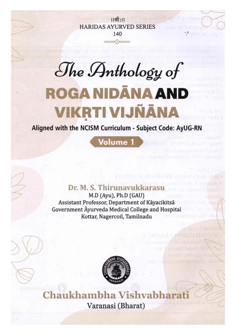 The Anthology of Roga Nidana and Vikrti Vijnana ( Set of 2 Volumes ) - Indya