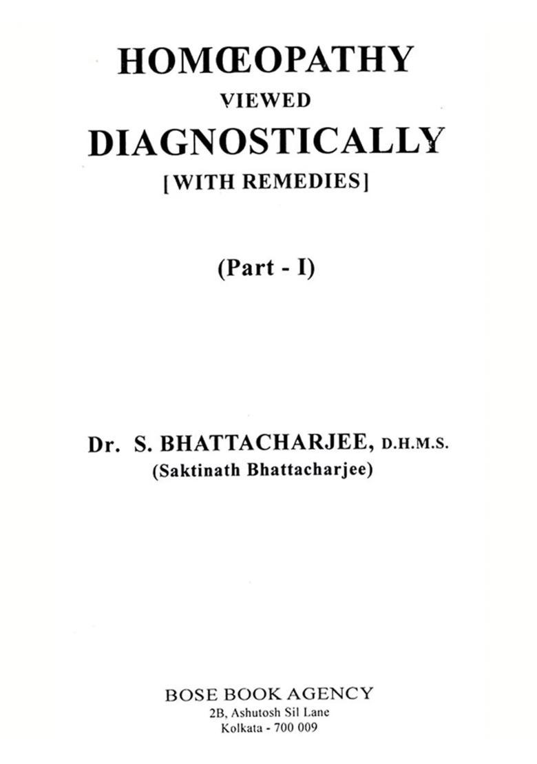 Homoeopathy Viewed Diagnostically with Remedies- A Step Forward Beyond Symptoms (Set of 2 Volumes) - Indya