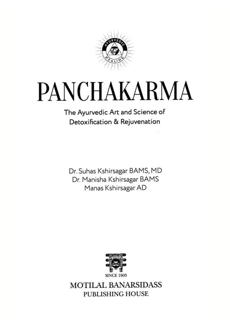 Panchakarma The Ayurvedic Art and Science of Detoxification Rejuvenation - Indya