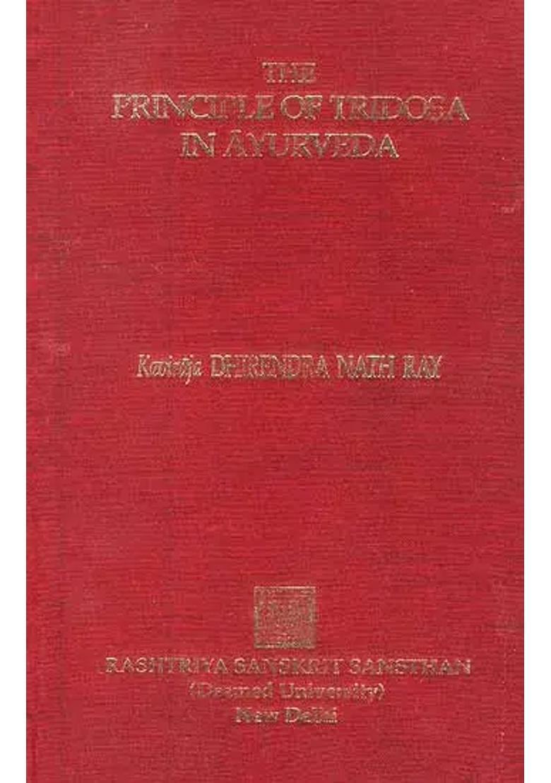 The Principle of Tridosa in Ayurveda - Indya